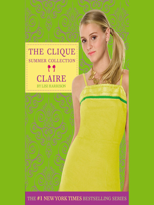 Title details for Claire by Lisi Harrison - Wait list